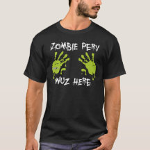 Zombie Perv Wuz Here - Green