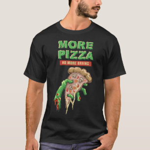 Zombie Pizza, Undead Eats Pizza, Horror Gift T-Shirt