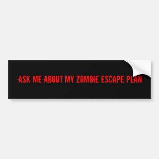 ZOMBIE PLAN BUMPER STICKER