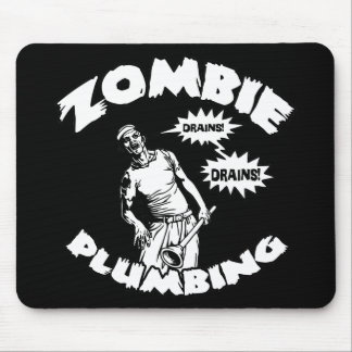 Zombie Plumbing Mouse Pad