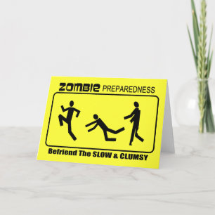 Zombie Preparedness Befriend Slow ALL COLOR Design Card
