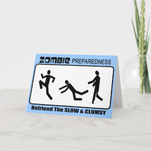 Zombie Preparedness Befriend Slow Design Card