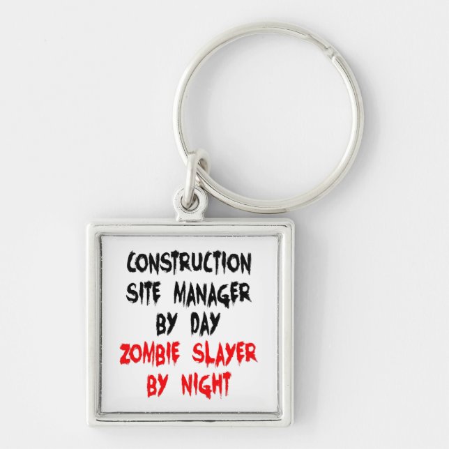 Zombie Slayer Construction Site Manager Keychain (Front)