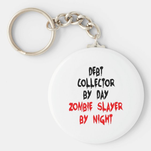Zombie Slayer Debt Collector Keychain (Front)