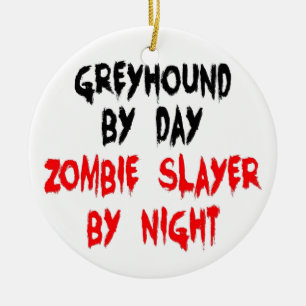 Zombie Slayer Greyhound Dog Ceramic Ornament