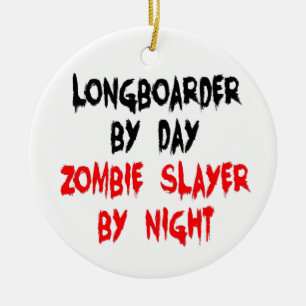 Zombie Slayer Longboarder Ceramic Ornament