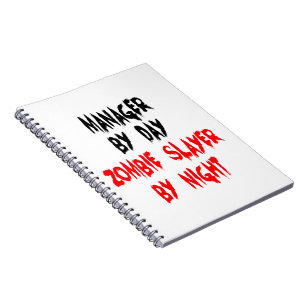Zombie Slayer Manager Notebook