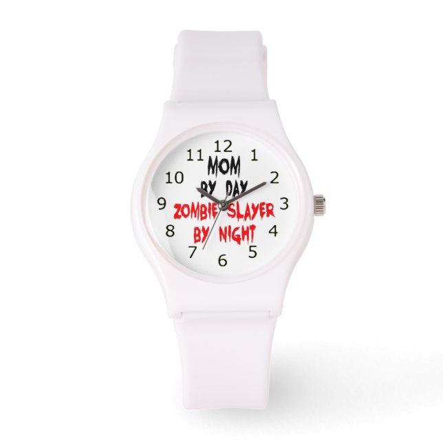 Zombie Slayer Mom Watch (Front)