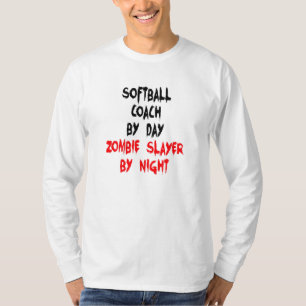 Zombie Slayer Softball Coach T-Shirt