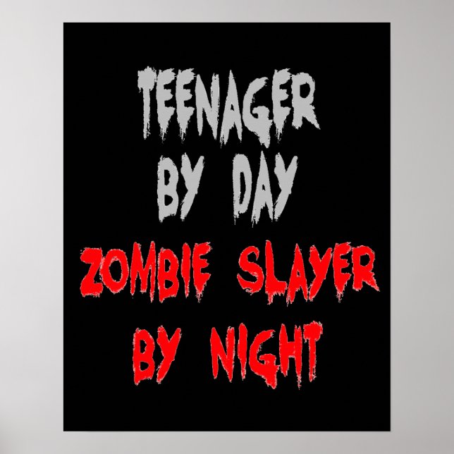 Zombie Slayer Teenager Poster (Front)