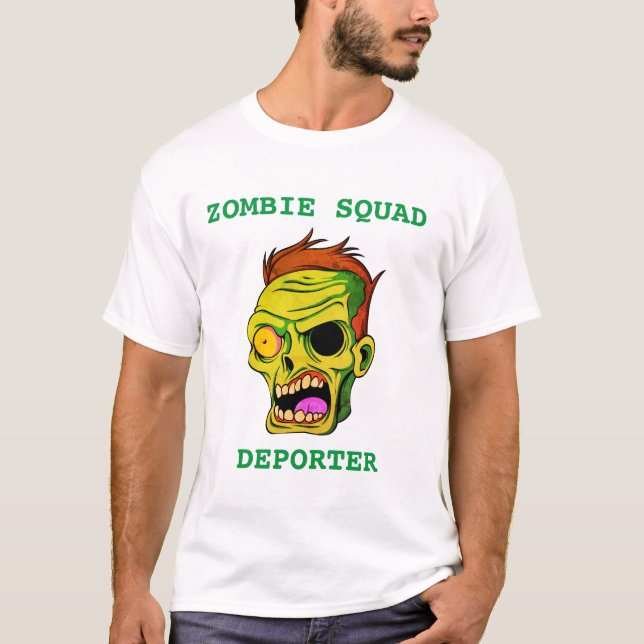 Zombie Squad Deporter T-Shirt (Front)