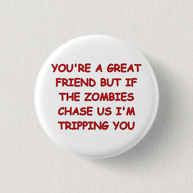 Zombie Trip 1 Inch Round Button (Front)