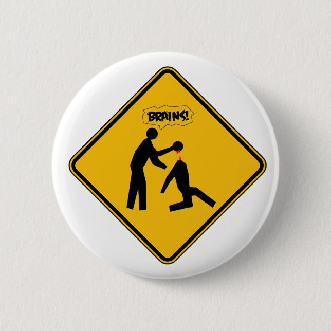 Zombie Warning Sign 2 Inch Round Button (Front)