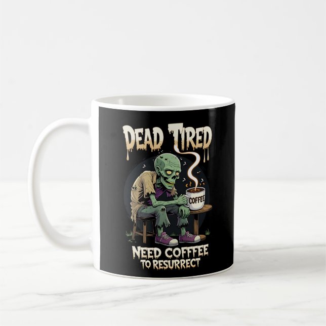 Zombie with Coffee – Funny Undead Caffeine Lover Mug (Left)