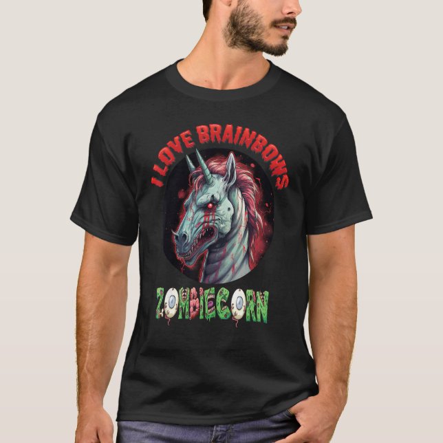 Zombiecorn Zombie Unicorn I Love Brainbows Punk Ha T-Shirt (Front)