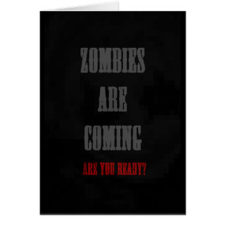 zombies are coming