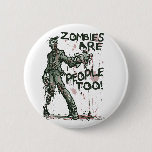 Zombies are People too Gear 2 Inch Round Button