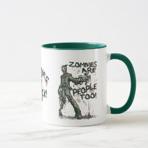 Zombies are People too Gear Mug