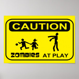 Zombies At Play Caution Sign YELLOW Design
