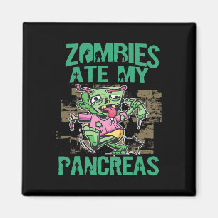 Zombies Ate My Pancreas Diabetes Awareness Type 1  Magnet