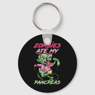 Zombies Ate My Pancreas Fun T1d Warrior Fun Diabet Keychain
