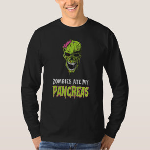 Zombies Ate My Pancreas T1d Diabetes Awareness Ha T-Shirt