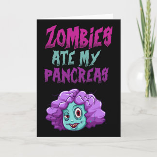 Zombies Ate My Pancreas T1d Type 1 Diabetes Girls  Card