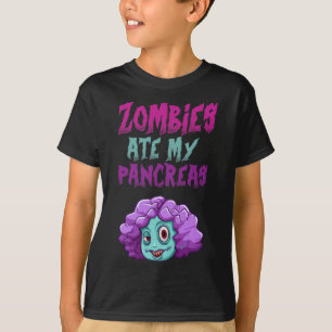 Zombies Ate My Pancreas T1d Type 1 Diabetes Girls T-Shirt