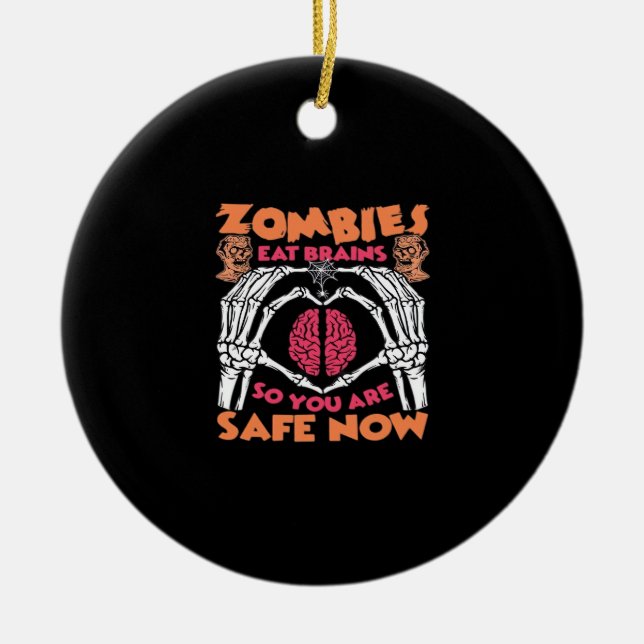 Zombies Eat Brains Classic Ceramic Ornament (Front)