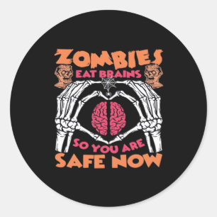 Zombies Eat Brains Classic Classic Round Sticker