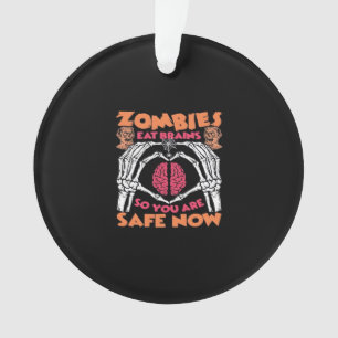 Zombies Eat Brains Classic Minimal Style Ornament