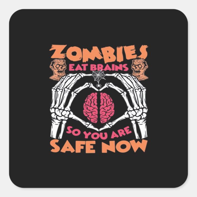 Zombies Eat Brains Classic Square Sticker (Front)