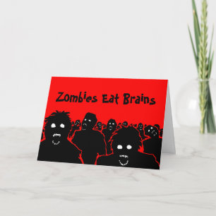 Zombies Eat Brains Greeting Card