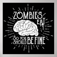 Zombies Eat Brains