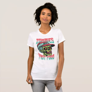 Zombies Hate Fast Food   Funny Women’s Halloween  T-Shirt