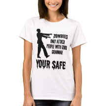Zombies Only Attack People with Good Grammar Funny