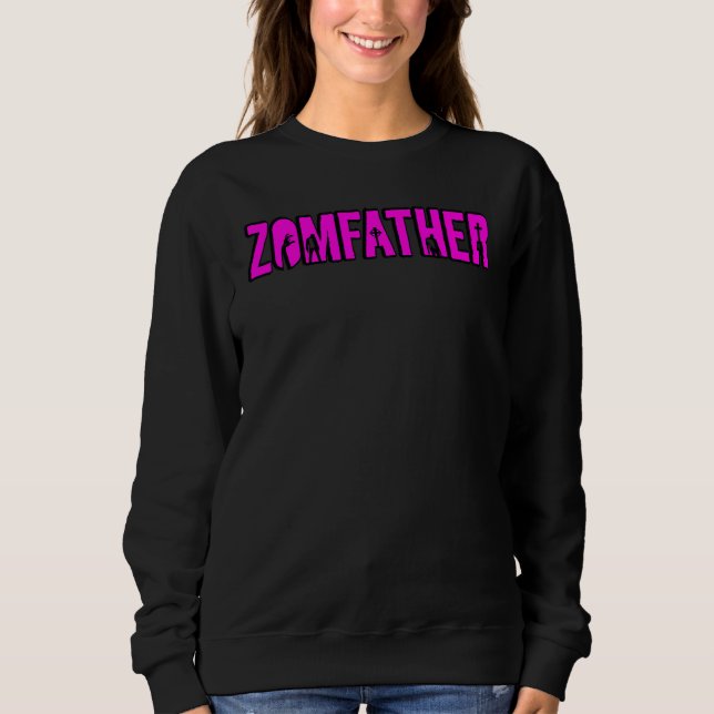 Zomfather  Zombie Sweatshirt (Front)