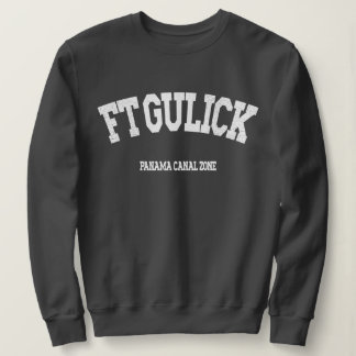 Zone du canal de Panama : Ft. Gulick Sweatshirt