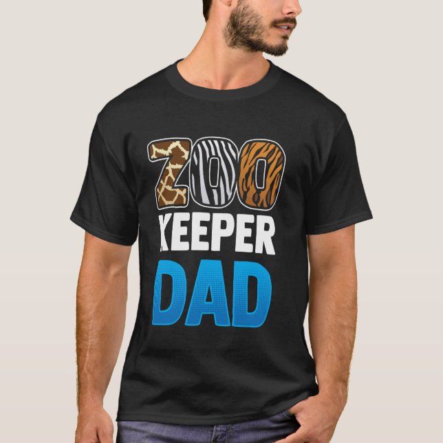 Zoo Keeper Dad Zookeeping Zookeeper Zoos Keeping T-Shirt (Front)
