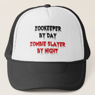 Zookeeper by Day Zombie Slayer by Night Trucker Hat