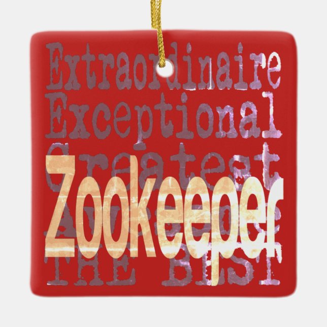Zookeeper Extraordinaire Ceramic Ornament (Front)