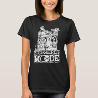 Zookeeper Mode On  Wild Animal Keeper Zoological Z T-Shirt
