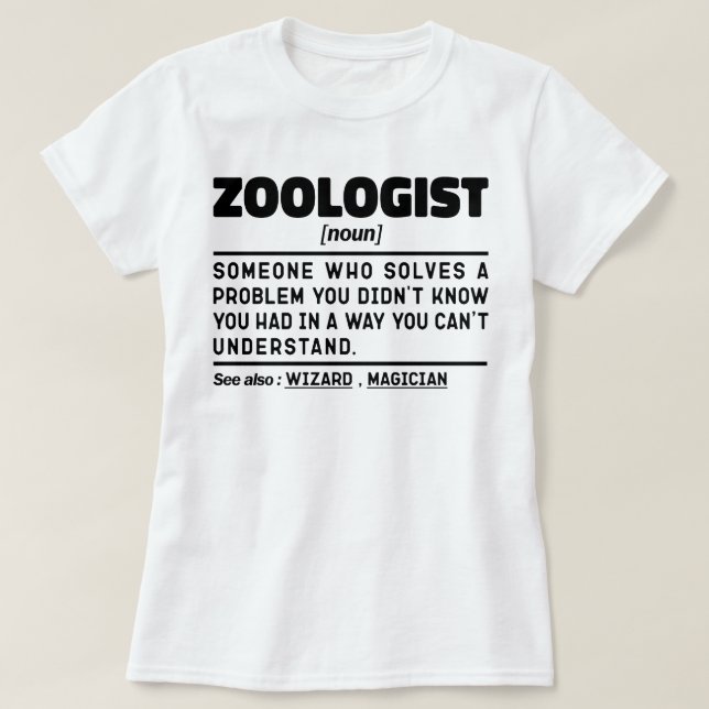 Zoologist Noun Deffinition Animal Care Scientist  T-Shirt (Design Front)