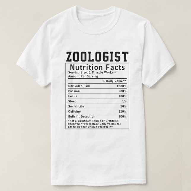 Zoologist Nutrition Facts Design – Nature Lover’s  T-Shirt (Design Front)