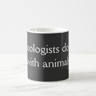 Zoologists do it coffee mug