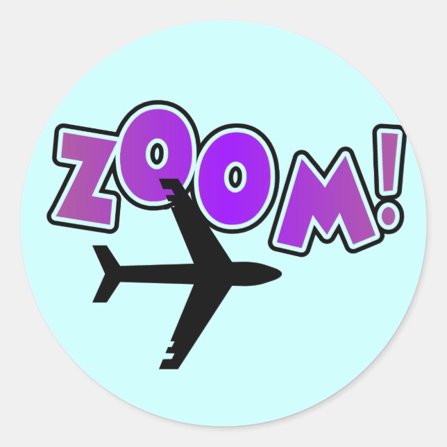 Zoom Airplane Tshirts and Gifts Classic Round Sticker (Front)