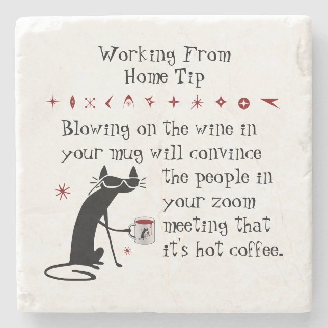 Zoom Meeting Wine Tip Funny Quote with Cat Stone Coaster (Front)