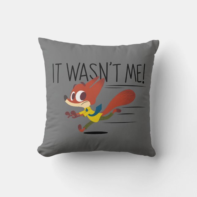 Zootopia | Nick Wilde - It Wasn't Me Throw Pillow (Front)