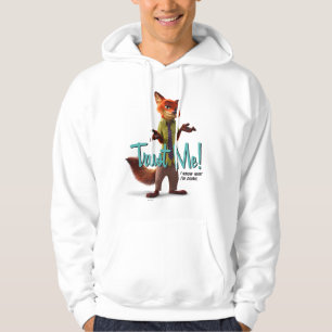 Zootopia   Nick Wilde - Trust Me! Hoodie