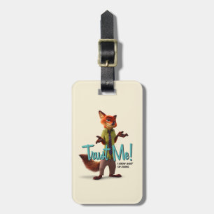 Zootopia Nick Wilde - Trust Me! Luggage Tag